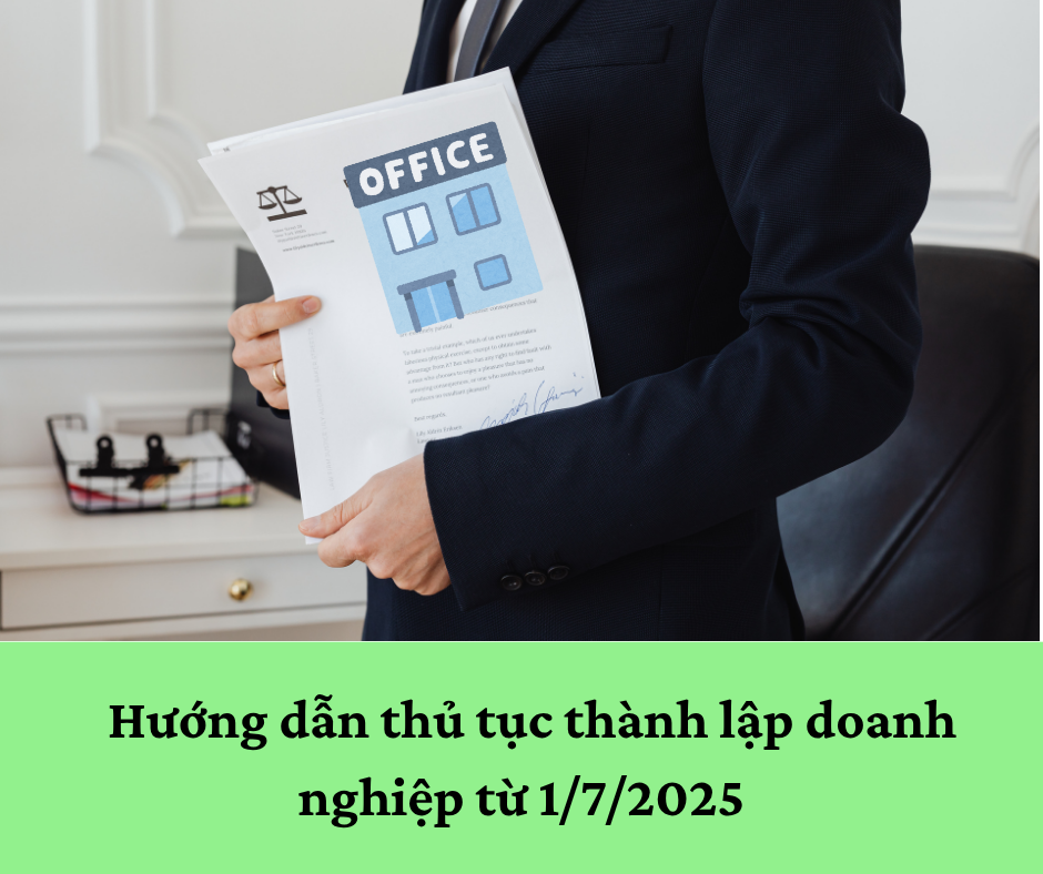 Thủ tục thành lập doanh nghiệp từ 01/7/2025