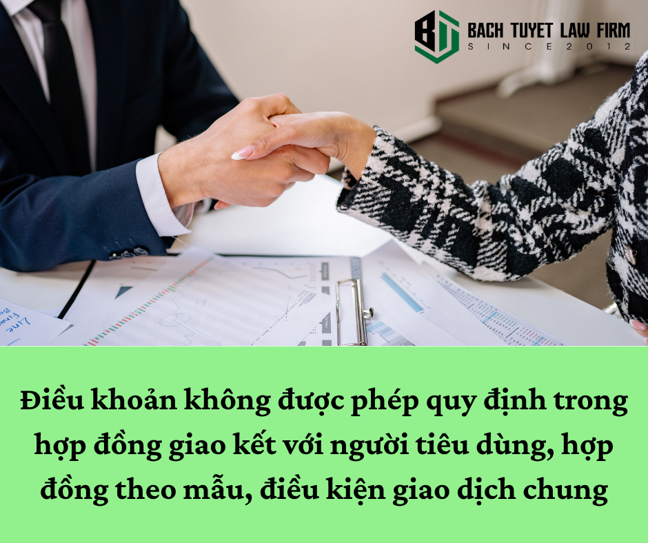 Điều khoản không được phép quy định trong hợp đồng giao kết với người tiêu dùng, hợp đồng theo mẫu, điều kiện giao dịch chung