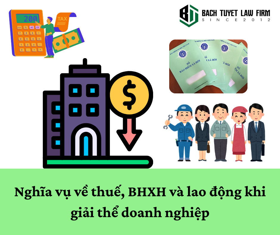 Nghĩa vụ thuế, bhxh và lao động khi doanh nghiệp giải thể