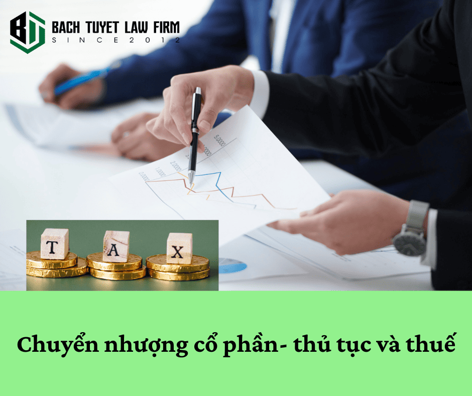 Chuyển nhượng cổ phần-thủ tục và thuế