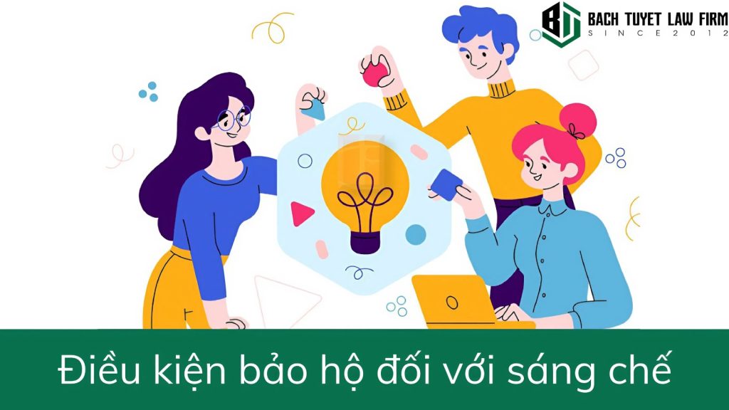 Điều kiện bảo hộ đối với sáng chế