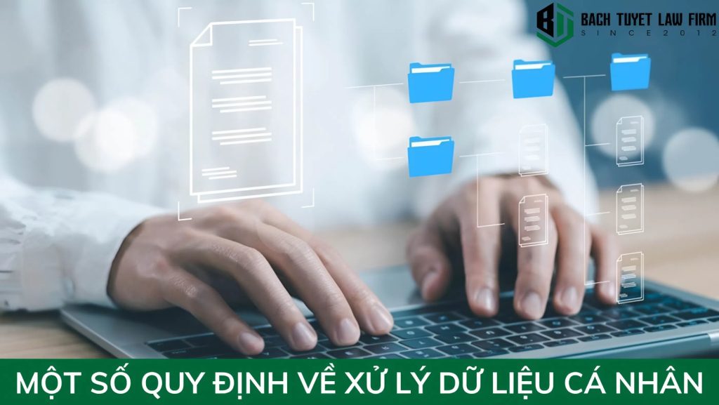 Một số quy định về xử lý dữ liệu cá nhân