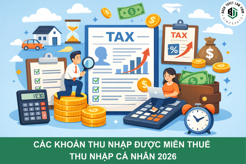 Các khoản thu nhập được miễn thuế thu nhập cá nhân 2026 1 Các khoản thu nhập được miễn thuế thu nhập cá nhân 2026